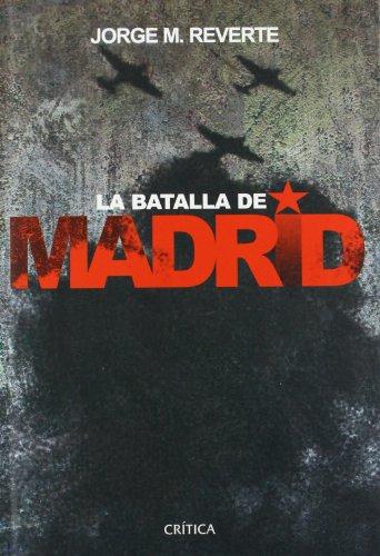 La batalla de Madrid (Contrastes)