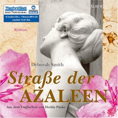 Straße der Azaleen: Aus dem Englischen von Hedda Pänke