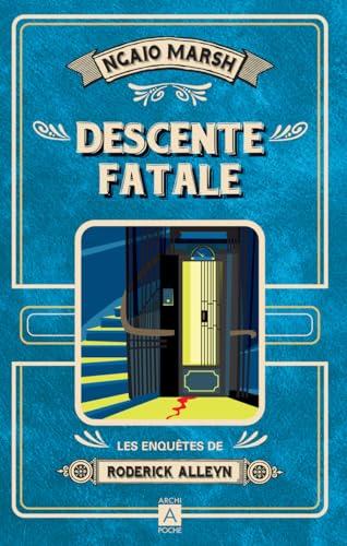 Descente fatale