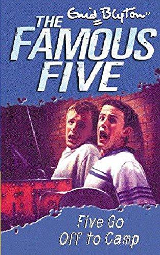 Five Go Off To Camp: Book 7 (Famous Five, Band 7)