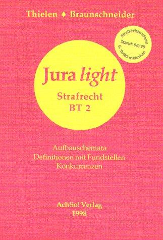 Jura light, Strafrecht, Besonderer Teil 2