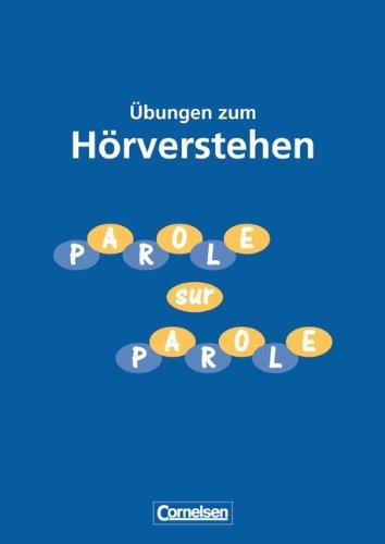 Parole sur Parole: Übungsheft mit CD: Übungen zum Hörverstehen