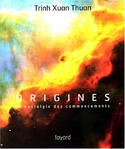 Origines : la nostalgie des commencements