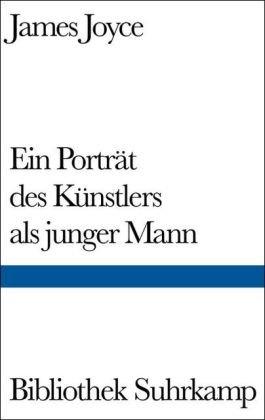 Ein Porträt des Künstlers als junger Mann (Bibliothek Suhrkamp)