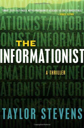 The Informationist: A Thriller