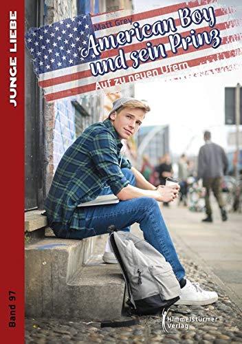 American Boy & sein Prinz 2: Auf zu neuen Ufern