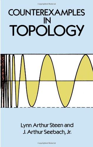 Counterexamples in Topology (Dover Books on Mathematics)