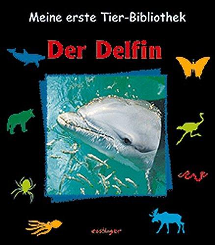 Meine erste Tier-Bibliothek, Der Delfin