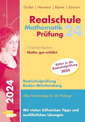 Realschule Mathematik-Prüfung 2024 Originalaufgaben Mathe gut erklärt Baden-Württemberg