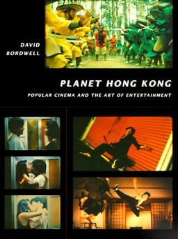 Planet Hong Kong: Popular Cinema and the Art of Entertainment