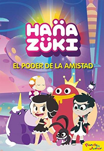 Hanazuki. El poder de la amistad: Narrativa 3