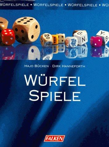 Würfelspiele. Von alten bewährten bis zu brandneuen Spielideen.