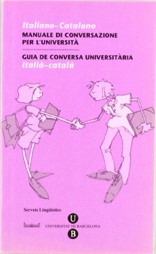 Guia de Conversa Universitària. Italià-Català (GUIES DE CONVERSA)