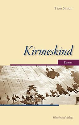 Kirmeskind: Roman