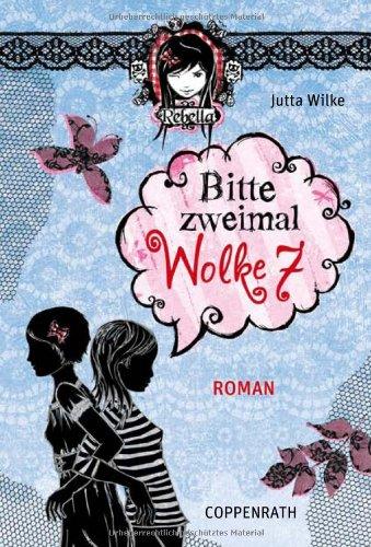 Rebella - Bitte zweimal Wolke 7