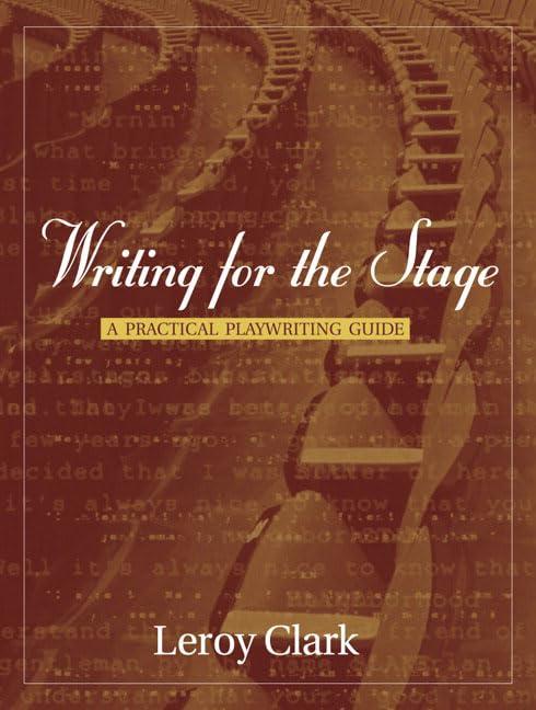 WRiting for the Stage: A Practical Playwriting Guide