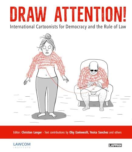 Draw Attention! - English Cover Edition: International Cartoonists for Democracy and the Rule of Law | Caricatures and cartoons on democratic issues ... greatest cartoonists | Funny political gift