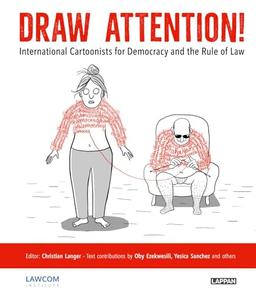 Draw Attention! - English Cover Edition: International Cartoonists for Democracy and the Rule of Law | Caricatures and cartoons on democratic issues ... greatest cartoonists | Funny political gift