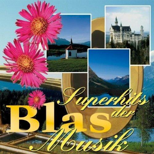 Superhits der Blasmusik