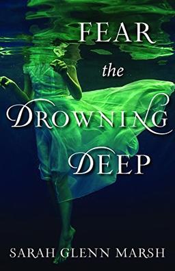 Fear the Drowning Deep