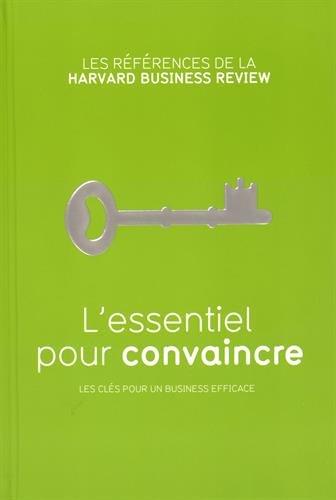 L'essentiel pour convaincre