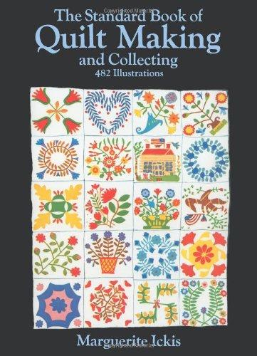 The Standard Book of Quilt Making and Collecting (Dover Quilting)