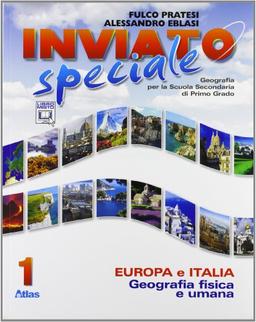 Inviato speciale. Europa Italia. Per la Scuola media. Con espansione online (Vol. 1)