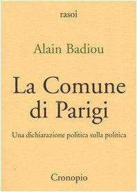 La Comune di Parigi. Una dichiarazione politica sulla politica