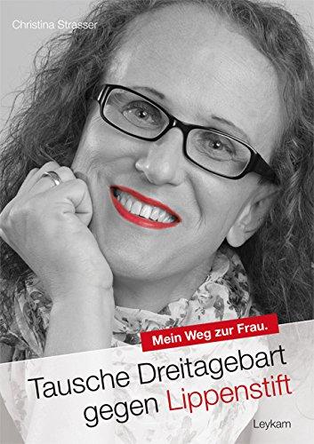 Tausche Dreitagebart gegen Lippenstift: Mein Weg zur Frau