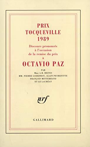 Prix Tocqueville 1989 : discours prononcés à l'occasion de la remise du prix à Octavio Paz