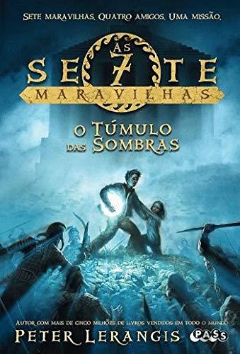 O Túmulo das Sombras (Portuguese Edition) [Paperback] Peter Lerangis