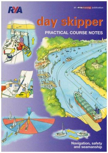 Day Skipper Practical Course Notes (Rya505)