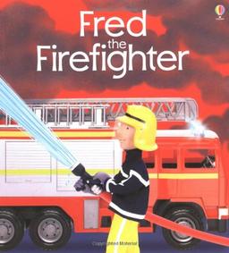 Fred the Fire-fighter (Jobs People Do S.)