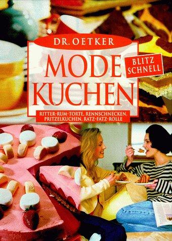 Modekuchen, blitzschnell