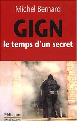 GIGN : le temps d'un secret