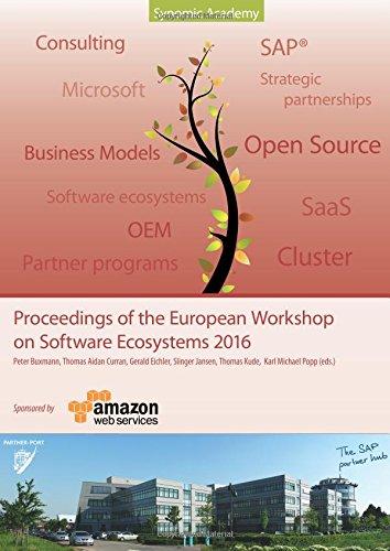 Proceedings of the European Workshop on Software Ecosystems 2016: Where science meets Business