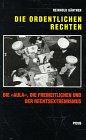 Die ordentlichen Rechten. Die "Aula", die Freiheitlichen und der Rechtsextremismus