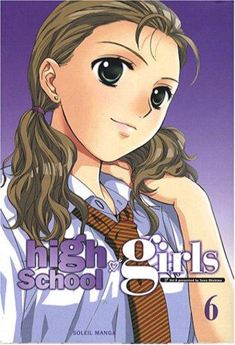 High school girls. Vol. 6