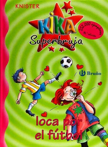 Kika Superbruja, loca por el fútbol (Kika Superbruja / Kika Super Witch)