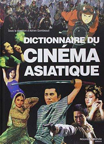 Dictionnaire du cinéma asiatique