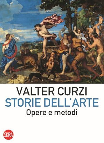 Storie dell'arte. Opere e metodi (Saggi Skira)