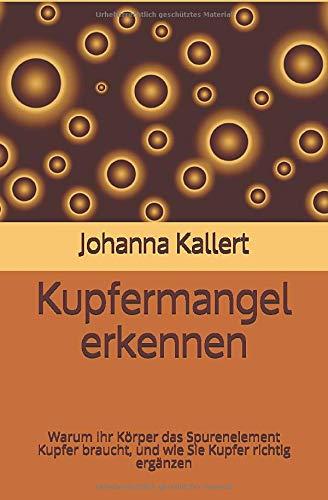 Kupfermangel erkennen: Warum Ihr Körper das Spurenelement Kupfer braucht, und wie Sie Kupfer richtig ergänzen