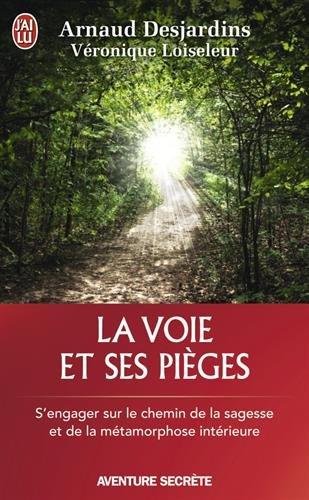 La voie et ses pièges : s'engager sur le chemin de la sagesse et de la métamorphose intérieure