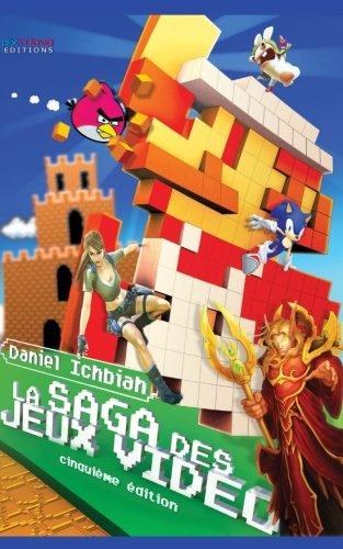 La Saga des Jeux Vidéo: 6ème Edition