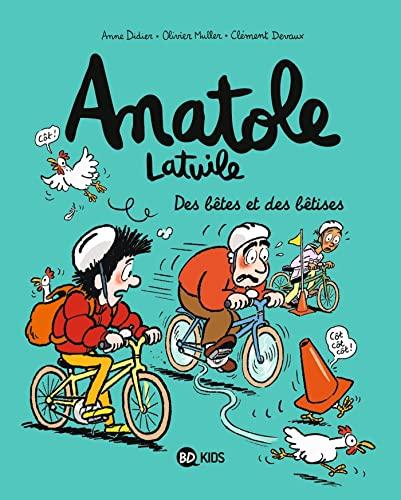 Anatole Latuile. Vol. 16. Des bêtes et des bêtises