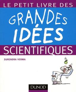 Le petit livre des grandes idées scientifiques