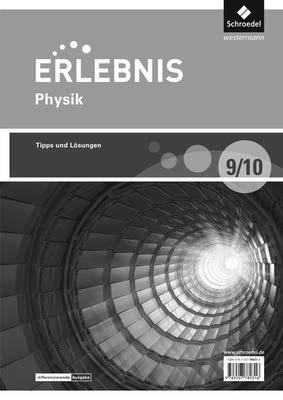 Erlebnis Physik - Differenzierende Aktuelle Ausgabe für Baden-Württemberg, Tipps und Lösungen 9 / 10