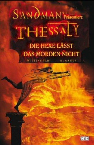 Sandman präsentiert 01. Thessaly: Die Hexe lässt das Morden nicht