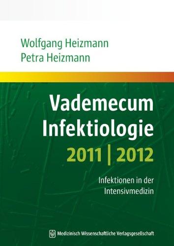 Vademecum Infektiologie 2011/2012: Infektionen in der Intensivmedizin