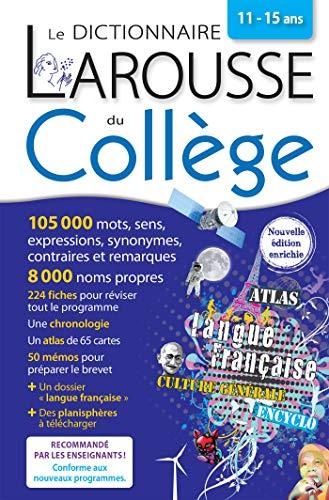 Le dictionnaire Larousse du collège, 11-15 ans